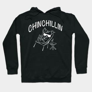 Chinchillin' Hoodie